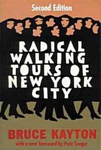 Radical Walking Tours of New York City (Paperback, 2)