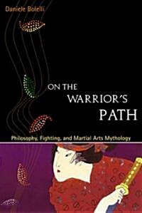 On the Warriors Path (Paperback)