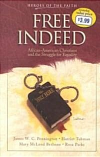 Free Indeed (Paperback)