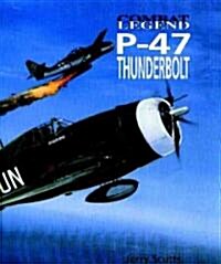 P-47 Thunderbolt -cmbt Leg (Paperback)