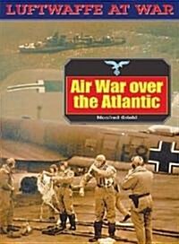 Air War Over the Atlantic (Paperback)