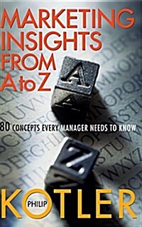 [중고] Marketing Insights from A to Z: 80 Concepts Every Manager Needs to Know (Hardcover)
