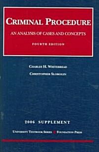 Criminal Procedure 2006 (Paperback, 4th, Supplement)