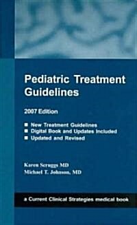 Pediatric Treatment Guidelines 2007 (Paperback, 3, Revised)