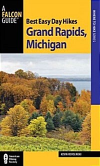 Best Easy Day Hikes Grand Rapids, Michigan (Paperback)