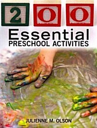 200 Essential Preschool Activities (Paperback)