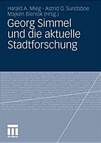 Georg Simmel Und Die Aktuelle Stadtforschung (Paperback, 2011)