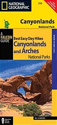 Best Easy Day Hikes Canyonlands and Arches National Parks [With Map] (Paperback, 3)