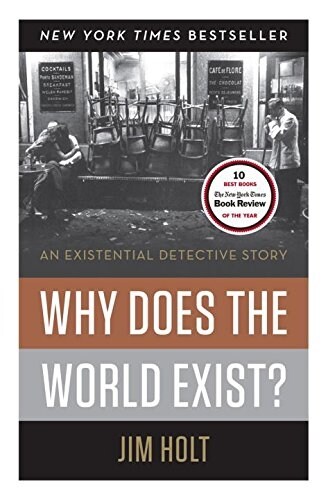 Why Does the World Exist?: An Existential Detective Story (Hardcover)