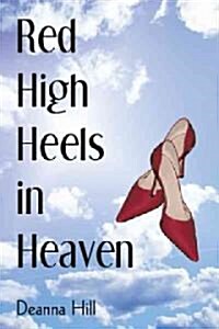 Red High Heels in Heaven (Hardcover)