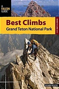 Best Climbs: Grand Teton National Park (Paperback)