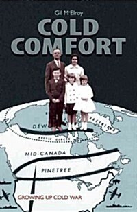 Cold Comfort: Growing Up Cold War (Paperback)