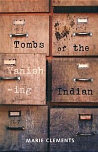 Tombs of the Vanishing Indian (Paperback)