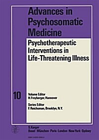 Psychotherapeutic Interventions in Lifethreatening Illness (Hardcover)