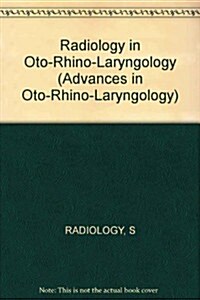 Radiology in Oto-Rhino-Laryngology (Hardcover)