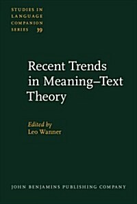 Recent Trends in Meaning - Text Theory (Hardcover)