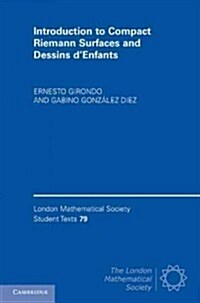 Introduction to Compact Riemann Surfaces and Dessins d’Enfants (Paperback)