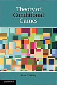 Theory of Conditional Games (Hardcover)