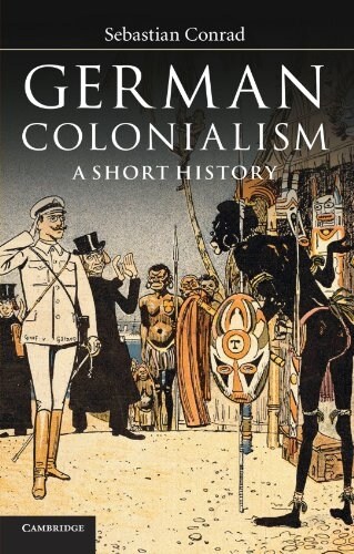 German Colonialism : A Short History (Paperback)
