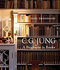 C. G. Jung: A Biography in Books (Hardcover)