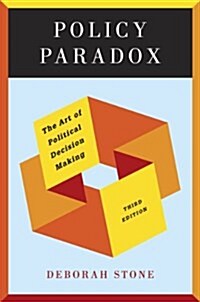 Policy Paradox: The Art of Political Decision Making (Paperback, 3)