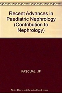 Recent Advances in Pediatric Nephrology (Paperback)