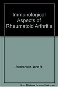 Immunological Aspects of Rheumatoid Arthritis (Hardcover)