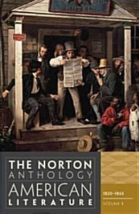 [중고] The Norton Anthology of American Literature, Volume B: 1820-1865 (Paperback, 8)