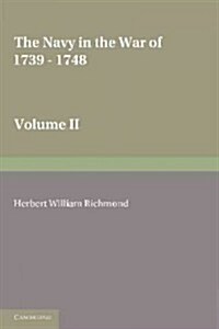 The Navy in the War of 1739–48: Volume 2 (Paperback)