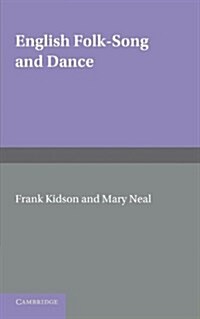 English Folk-Song and Dance (Paperback)