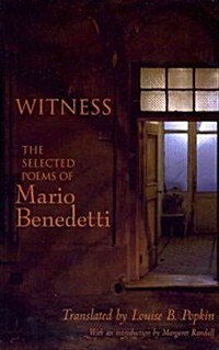 Witness: The Selected Poems of Mario Benedetti (Paperback)
