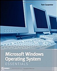 Microsoft Windows Operating System Essentials: Exam 98-349 (Paperback)
