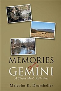Memories of a Gemini: A Simple Mans Reflections (Paperback)