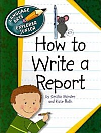 How to Write a Report (Paperback)