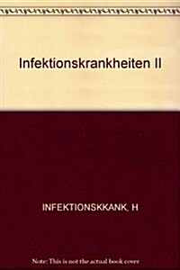 Infektionskrankheiten II (Paperback)