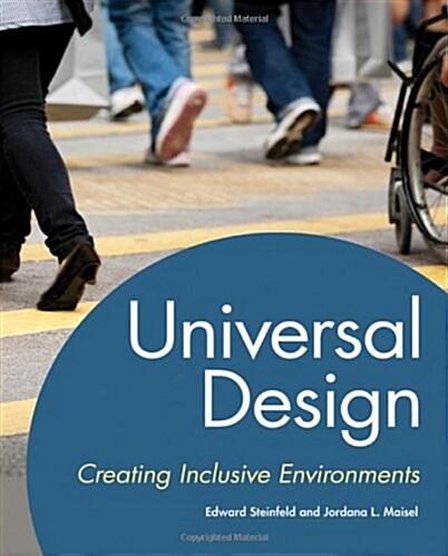 Universal Design: Creating Inclusive Environments (Hardcover)