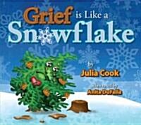 Grief is Like a Snowflake (Paperback)