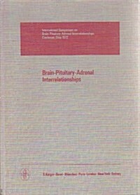 Brain-Pituitary-Adrenal Interrelationships (Hardcover)