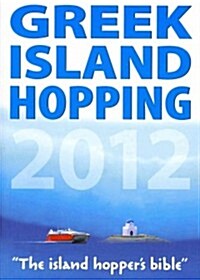 Greek Island Hopping 2012 (Paperback)
