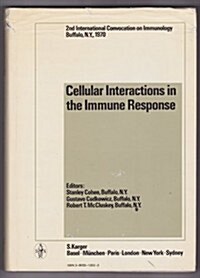 Cellular Interactions in the Immune Response (Hardcover)