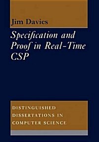 Specification and Proof in Real Time CSP (Paperback)