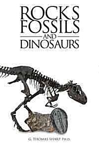 Rocks, Fossils & Dinosaurs (Hardcover)