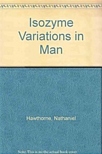 Isozyme Variations in Man (Hardcover)