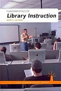 Fundamentals of Library Instruction (Paperback)