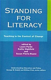 Standing for Literacy (Paperback)