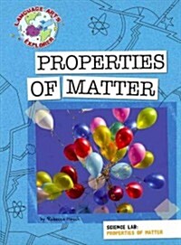 Science Lab: Properties of Matter (Paperback)
