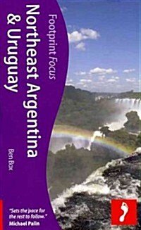 Argentina NE & Uruguay Footprint Focus Guide (Paperback, 1)