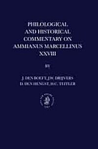 Philological and Historical Commentary on Ammianus Marcellinus XXVIII (Hardcover)