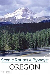 Scenic Routes & Byways Oregon (Paperback, 3)