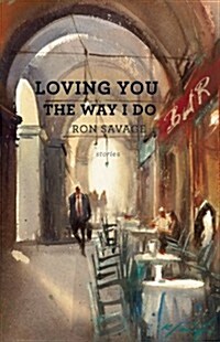 Loving You the Way I Do (Paperback)